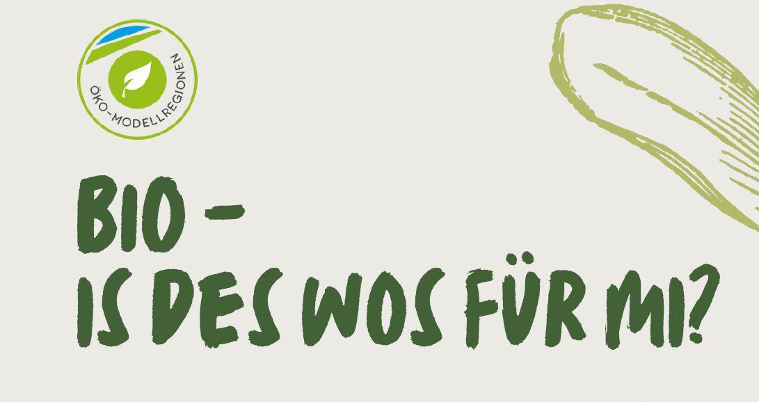 Niederbayerns Öko-Modellregionen zeigen Wege zur Umstellung auf Bio